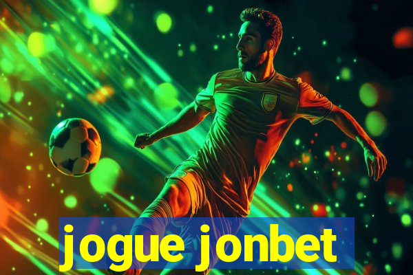 jogue jonbet